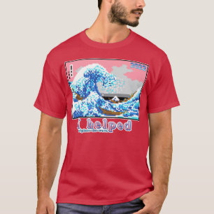 Ich half, die Welle zu platzieren T-Shirt