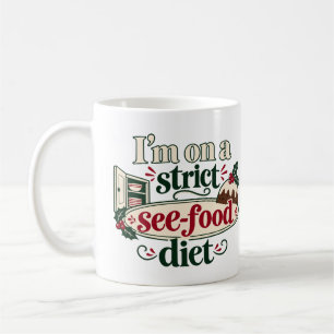Ich halte eine strenge See-Food-Diät ein Weihnacht Kaffeetasse