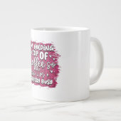 Ich halte eine Tasse Kaffee, also (Vorderseite Rechts)