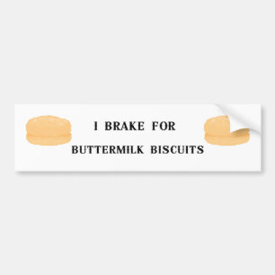 Ich halte für Buttermilch Biscuits an Autoaufkleber