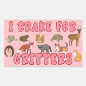 Ich halte für Kritter fest Rechteckiger Aufkleber (Vorderseite)