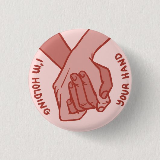 Ich halte Ihre Hand (v.2) durch Galan Pirrone Button (Vorderseite)