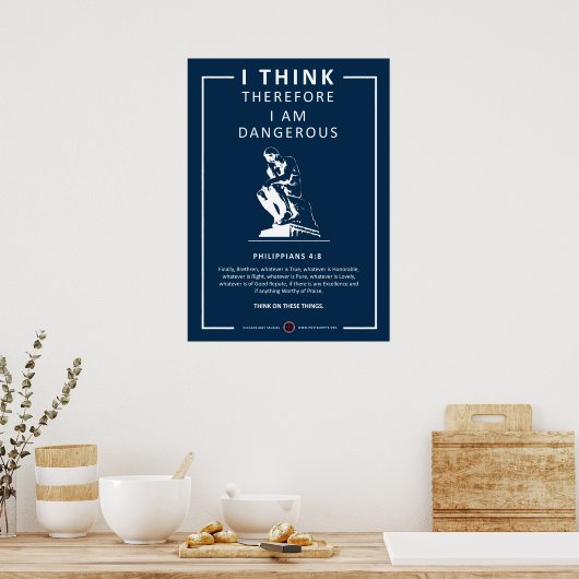 Ich halte mich daher für gefährlich poster (Küche)