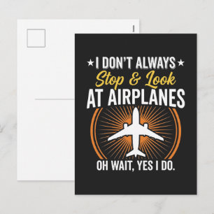 Ich halte nicht immer an und schaue Flugzeuge an Feiertagspostkarte