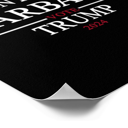 Ich halte Trump 2024 für einen lustigen Politi Poster (Ecke)