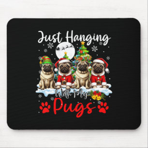 Ich hänge mit meinen Mops Xmas drei Weihnachtslied Mousepad