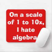 Ich hasse Algebra Mousepad (Mit Mouse)