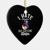 Ich hasse alle, aber Koffein hilft SchädelHallowee Keramik Ornament (Rechts)