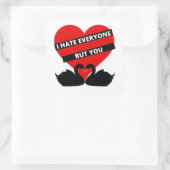 Ich hasse alle außer dir Schwarz Quadratischer Aufkleber (Tasche)