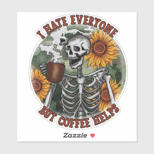 Ich hasse alle außer Kaffee Aufkleber (Blatt)