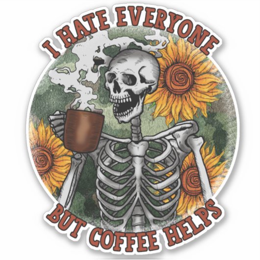 Ich hasse alle außer Kaffee Aufkleber (Vorderseite)