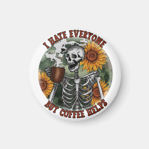 Ich hasse alle außer Kaffee Magnet