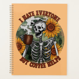 Ich hasse alle außer Kaffee Planer