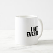 Ich hasse alle! kaffeetasse (VorderseiteRechts)