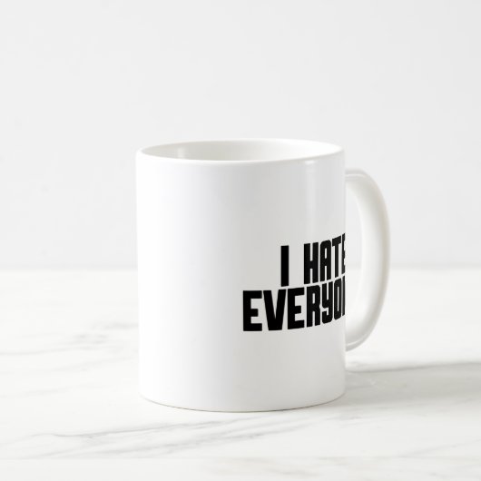 Ich hasse alle! kaffeetasse (VorderseiteRechts)