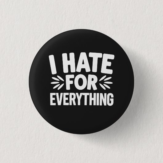Ich hasse alles button (Vorderseite)