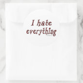 Ich hasse alles Sticker (Tasche)
