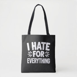 Ich hasse alles tasche