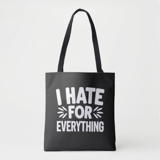 Ich hasse alles tasche (Vorderseite)
