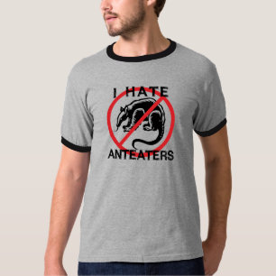 Ich hasse Ameisenbären T-Shirt