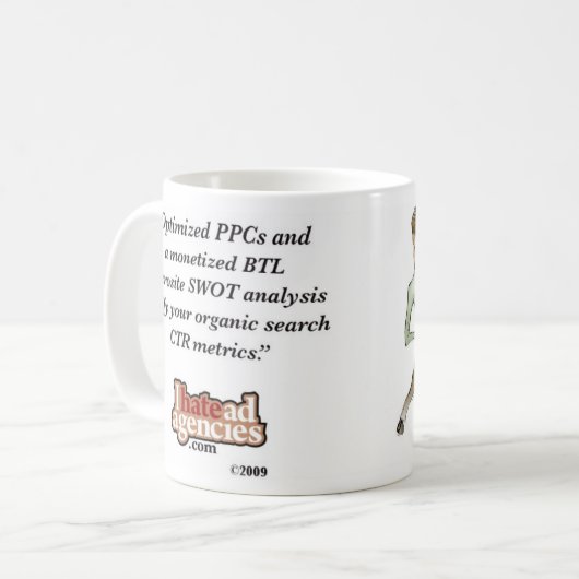 Ich hasse Anzeigen-Agentur-Gesprächs-Tasse Kaffeetasse (Vorderseite Links)