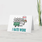 Ich hasse Arbeit Karte (Vorderseite)