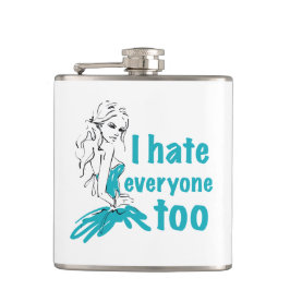 Ich hasse auch alle flachmann