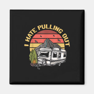 Ich hasse Ausziehen - Lustiger Camping Retro Wohnw Magnet
