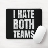 Ich hasse beide Mannschaften Sportfussball Basketb Mousepad (Mit Mouse)