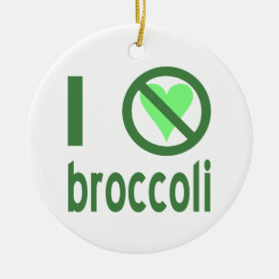 Ich hasse Brokkoli Grüner Text Keramik Ornament