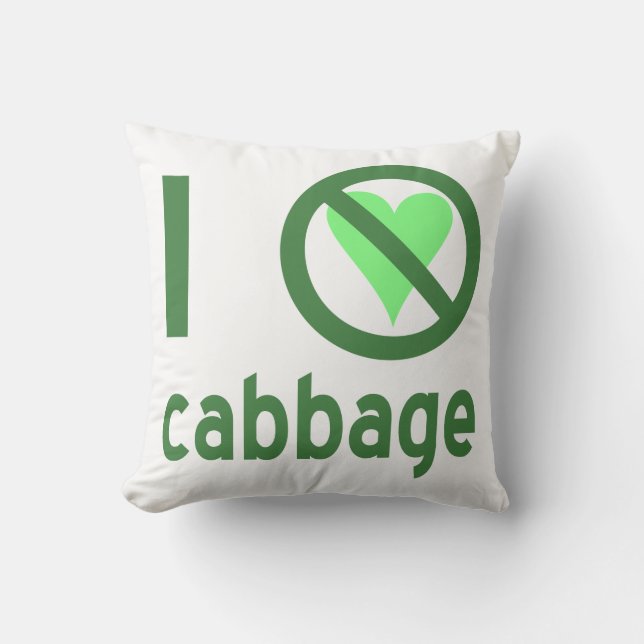Ich hasse Cabbage I No Liebe Cabbage Kissen (Vorderseite)