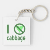 Ich hasse Cabbage I No Liebe Cabbage Schlüsselanhänger (Rückseite)