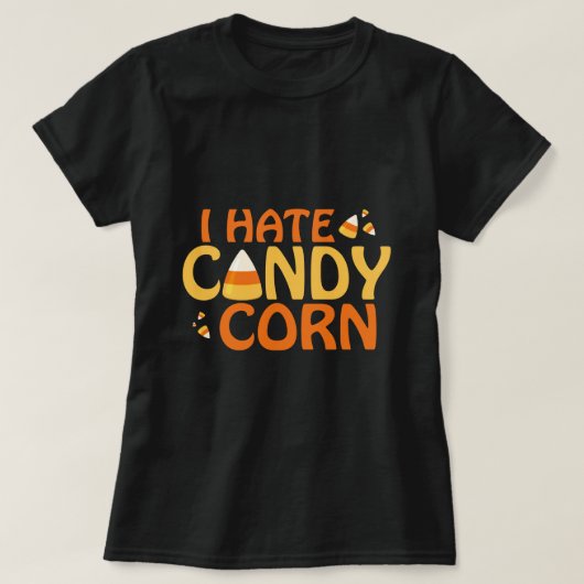 Ich hasse Candy Corn T-Shirt (Design vorne)
