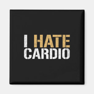 Ich hasse Cardio Funny Fitness Weightlift Bodybuil Magnet