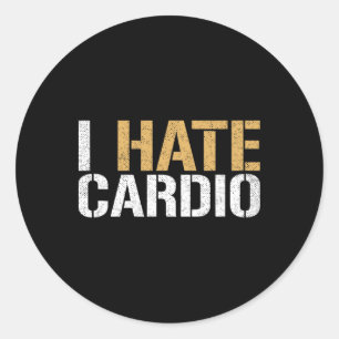 Ich hasse Cardio Funny Fitness Weightlift Bodybuil Runder Aufkleber