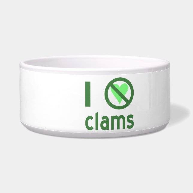 Ich hasse Clams I No Liebe Clams Napf (Links)