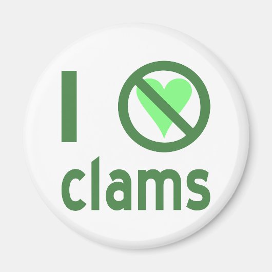 Ich hasse Clams Magnet (Vorne)