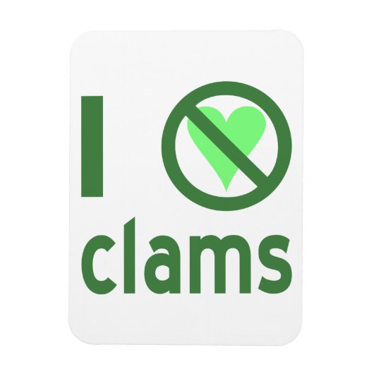 Ich hasse Clams Magnet (Vertikal)