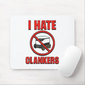 Ich hasse Clankers Funny für Männer Frauen _1 Mousepad (Mit Mouse)
