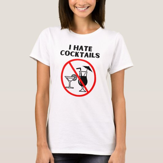 Ich hasse Cocktails T-Shirt (Vorderseite)