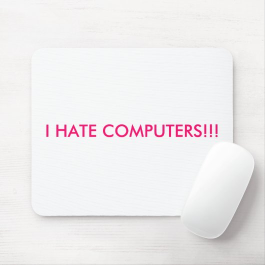 ICH HASSE COMPUTER!!! MOUSEPAD (Mit Mouse)