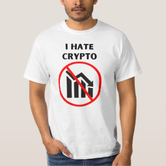Ich hasse Crypto T-Shirt