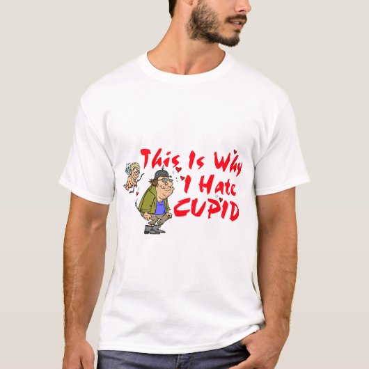 Ich hasse Cupid T-Shirt (Vorderseite)