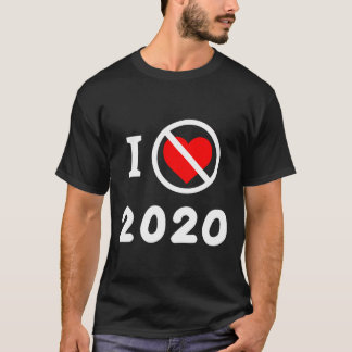 Ich hasse das Jahr 2020, in dem pandemische sozial T-Shirt