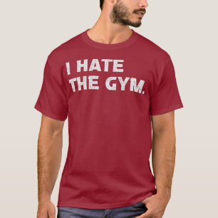 Ich hasse das witzige Running Workout-Gewicht des  T-Shirt