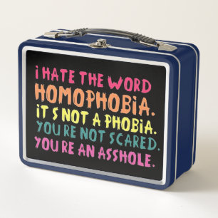 Ich hasse das Wort Homophobie... Metall Brotdose
