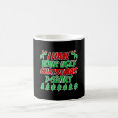 Ich hasse deinen hässlichen Weihnachtsbaum... T - Kaffeetasse (Mittel)