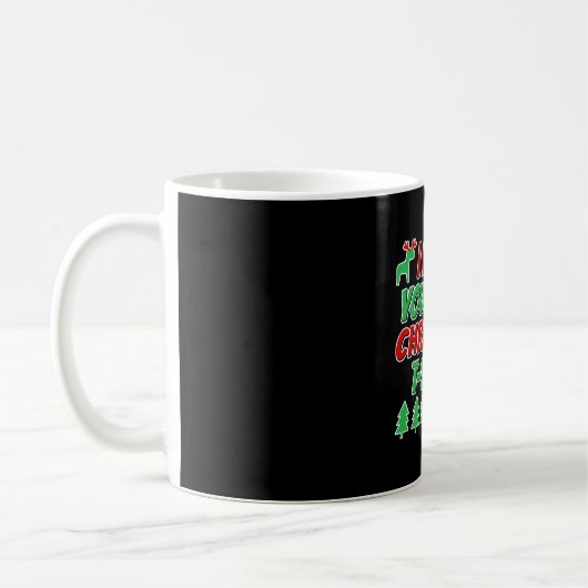 Ich hasse deinen hässlichen Weihnachtsbaum... T - Kaffeetasse (Links)