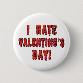 Ich hasse den Valentinstag Button