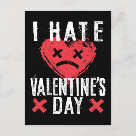 Ich hasse den Valentinstag, den Anti-Valentinstag Postkarte